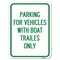 Signmission Parking for Vehicles W/ Boat Trailers Heavy-Gauge Alum Rust Proof Parking, 18" x 24", A-1824-23441 A-1824-23441 - alternate 1